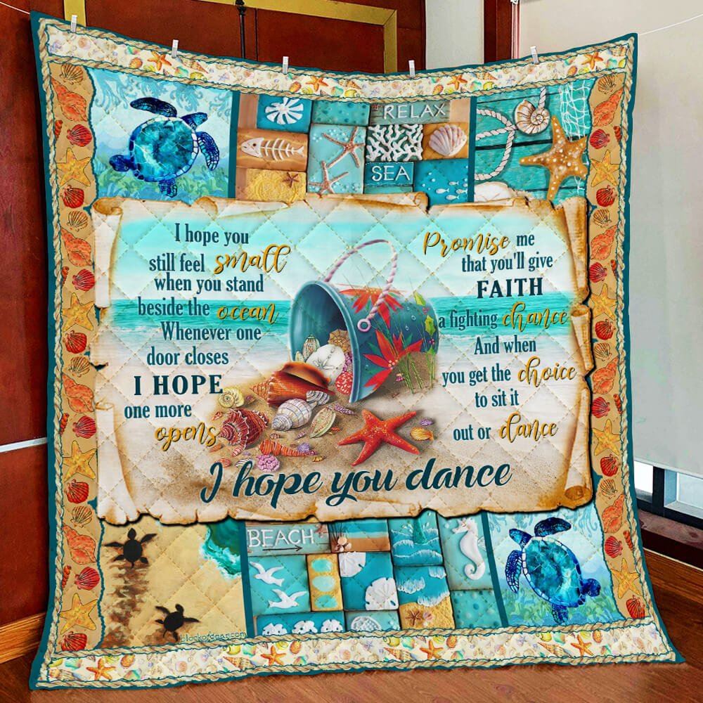 I Hope You Dance Beach Quilt Blanket