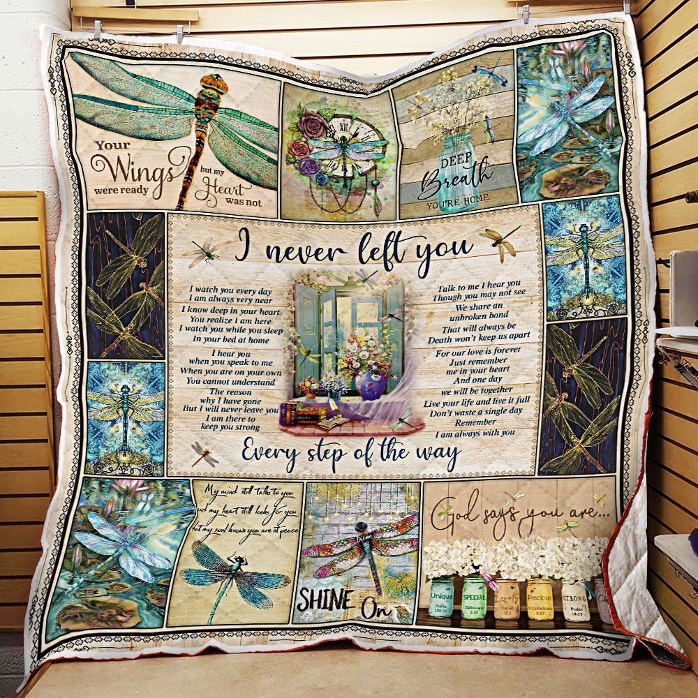 I Never Left You Dragonfly Quilt Blanket