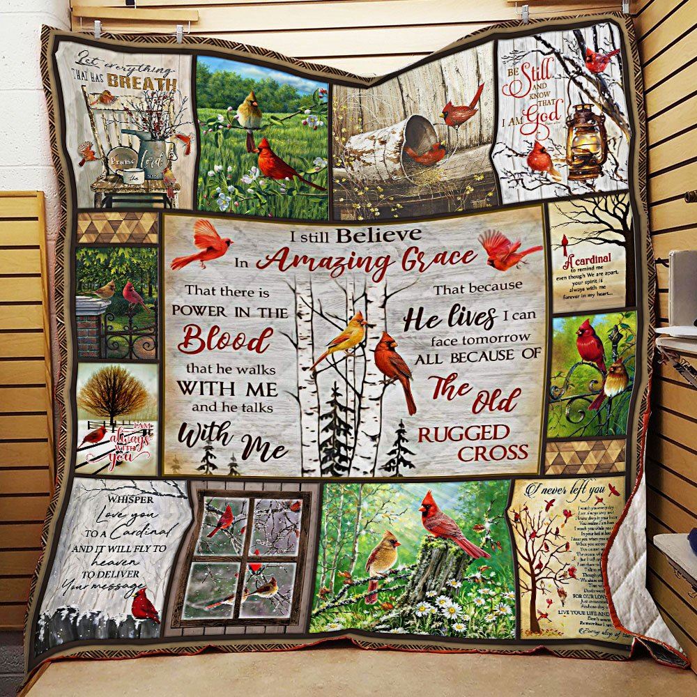 I Still Believe In Amazing Grace Cardinal Quilt Blanket