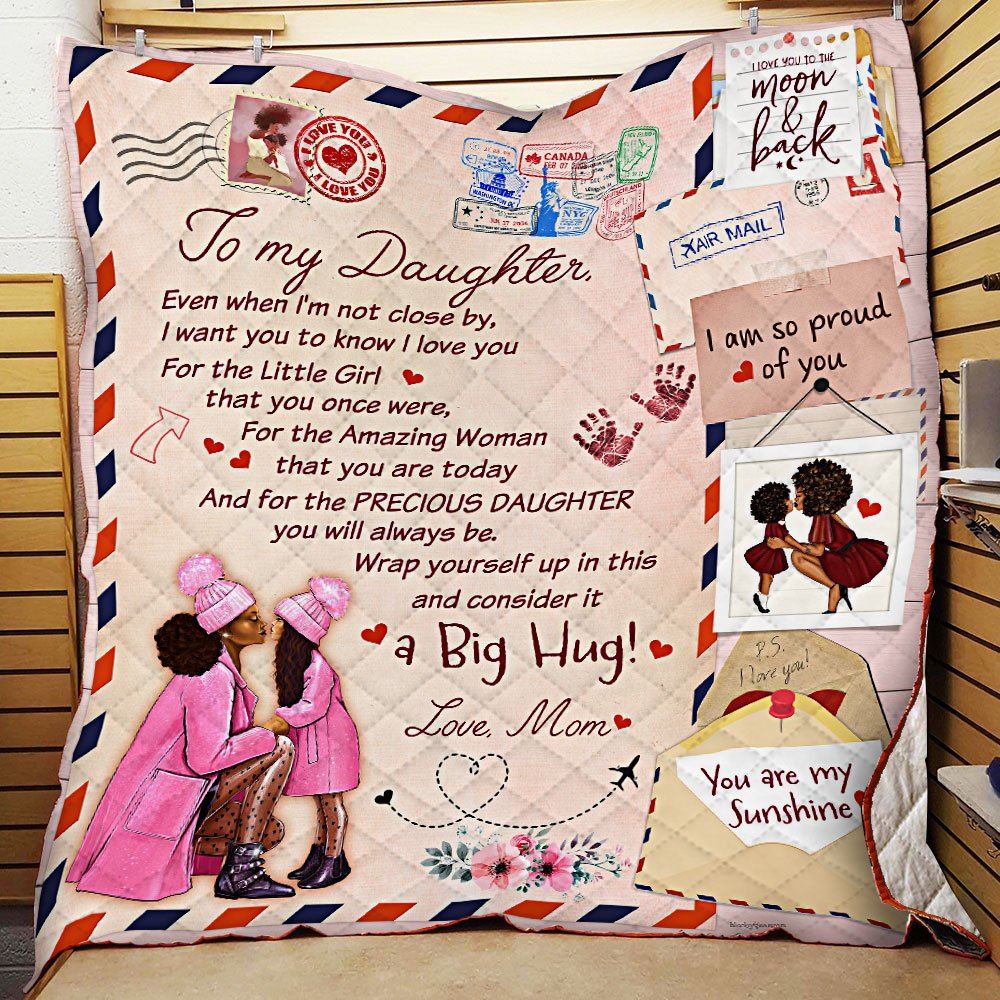 Love Letter To Daughter From Black Mom Quilt Blanket