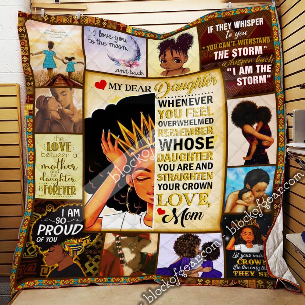 My Dear Daughter Love Mom Black Girl Quilt Blanket