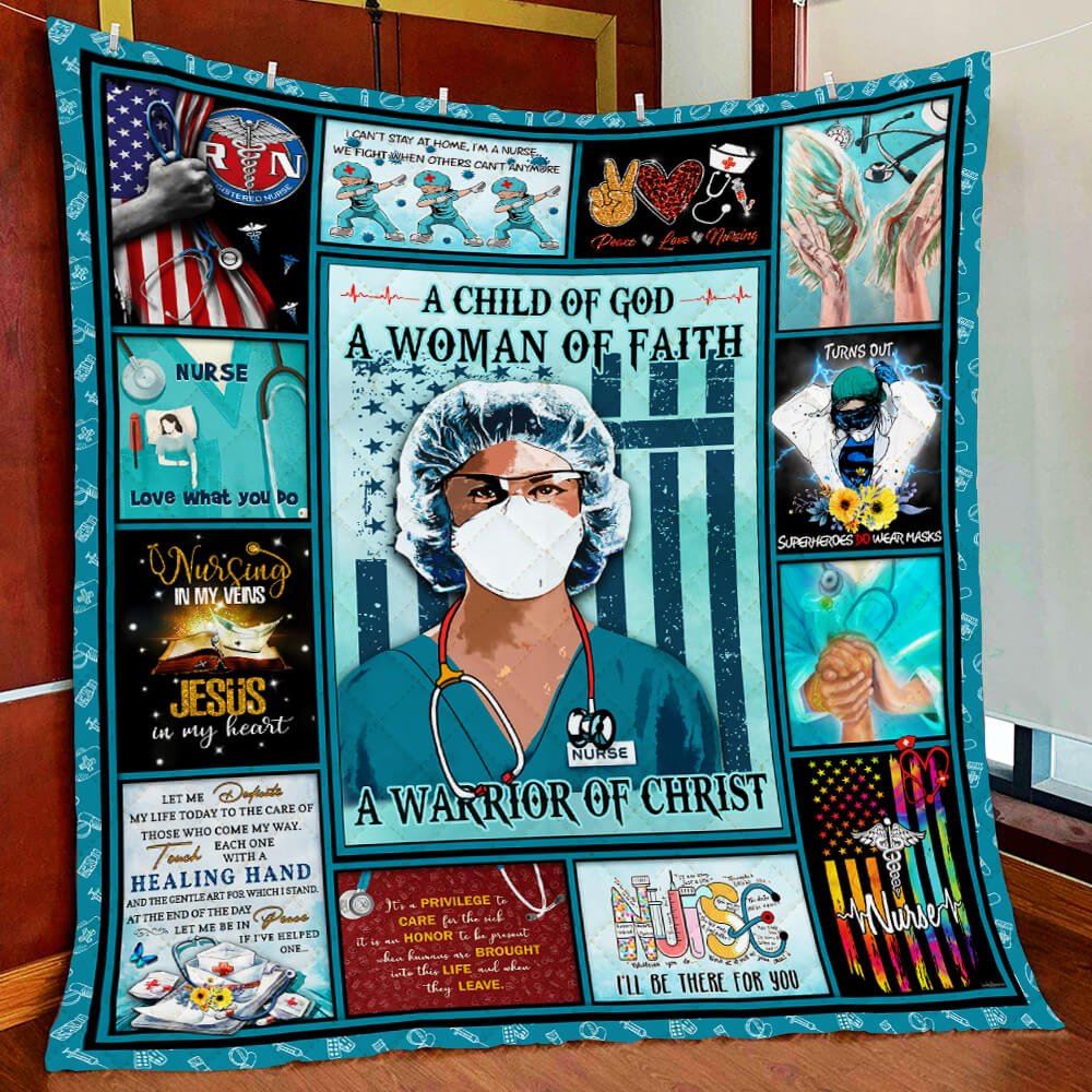 Nurse A Child Of God A Woman Of Faith A Warrior Of Christ Quilt Blanket