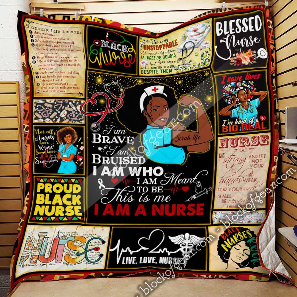 Nurse I Am Brave…this Is Me I Am A Nurse Quilt Blanket Thb1867