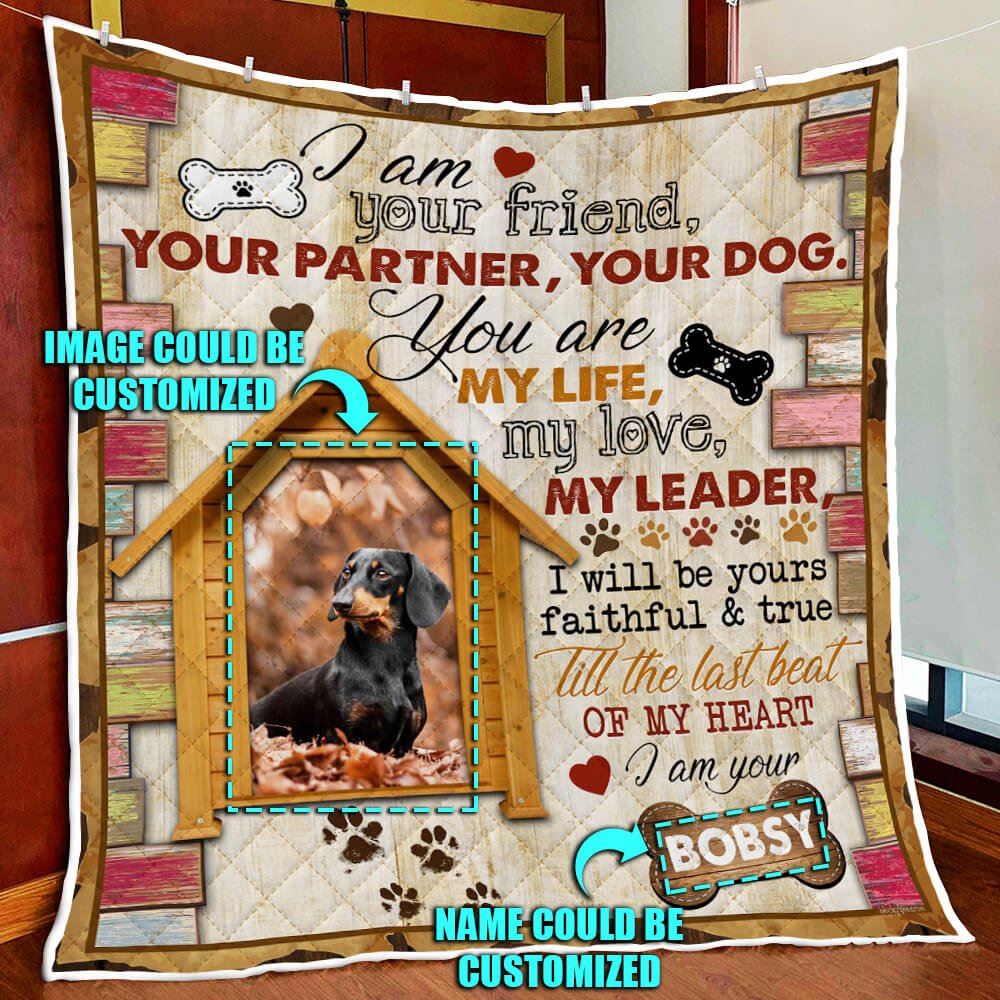 Personalized Dog Lover I Am Your Friend Quilt Blanket