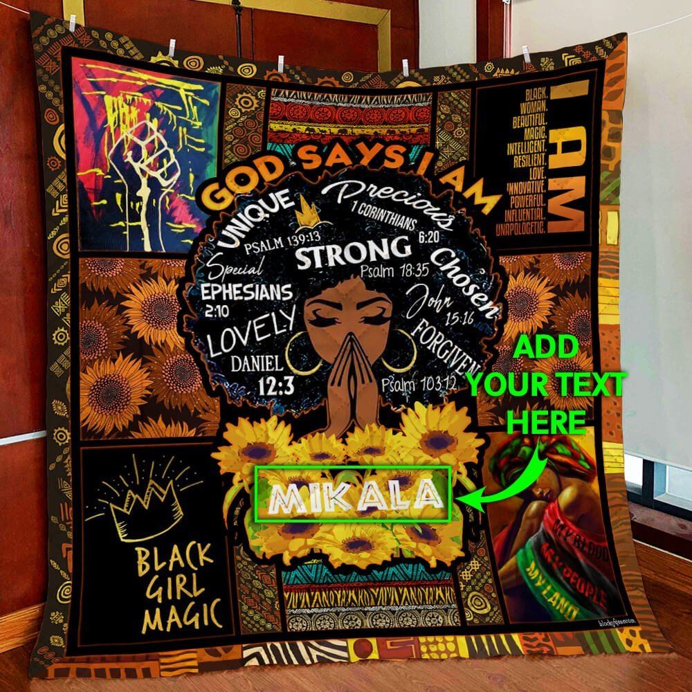 Personalized God Says I Am Black Woman Quilt Blanket