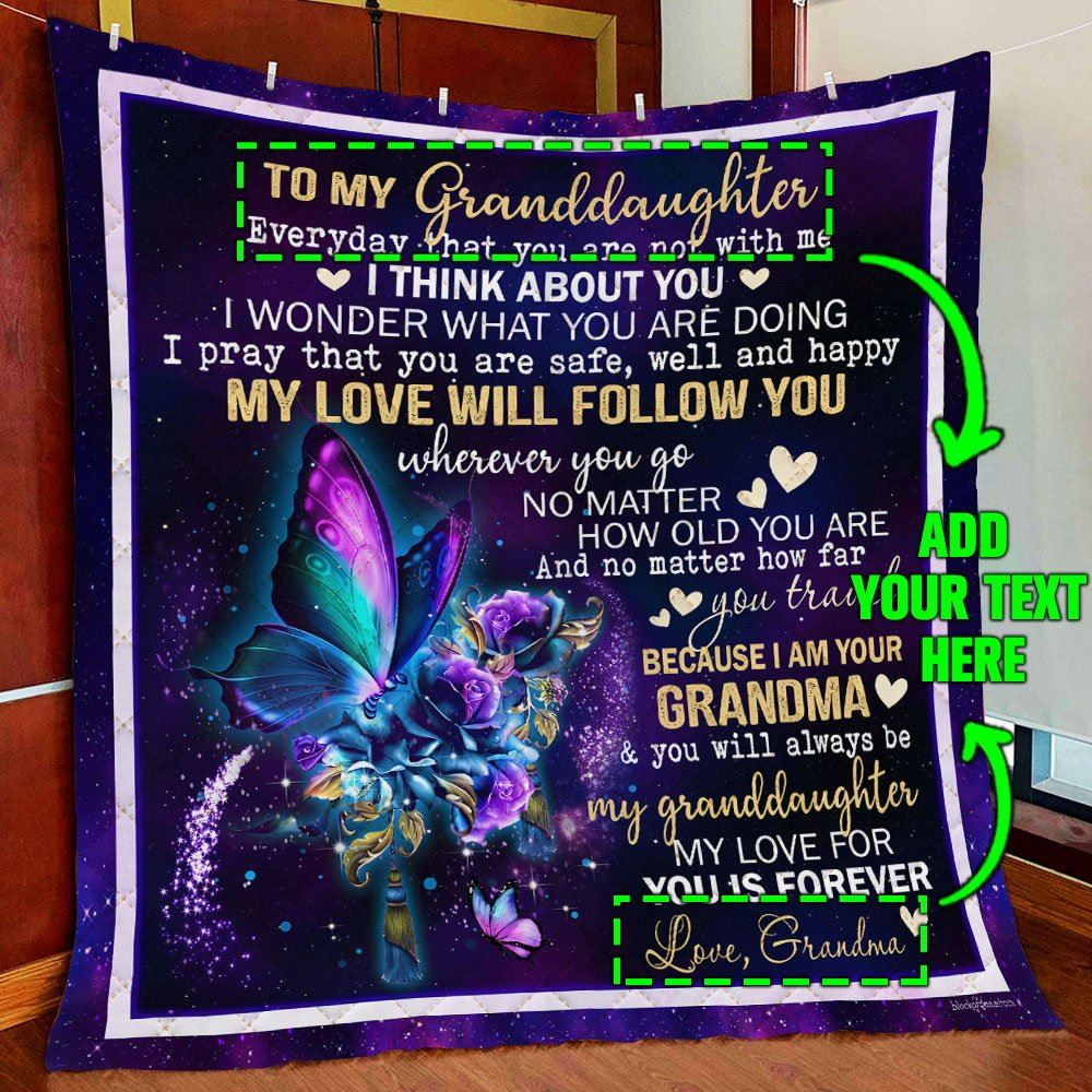 Personalized To My Granddaughter Quilt Blanket