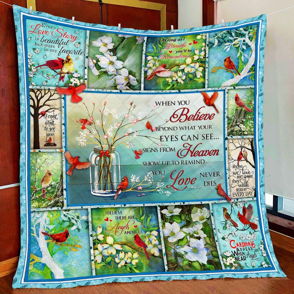 Signs From Heaven Show Up To Remind You Love Never Dies Cardinal Quilt Blanket