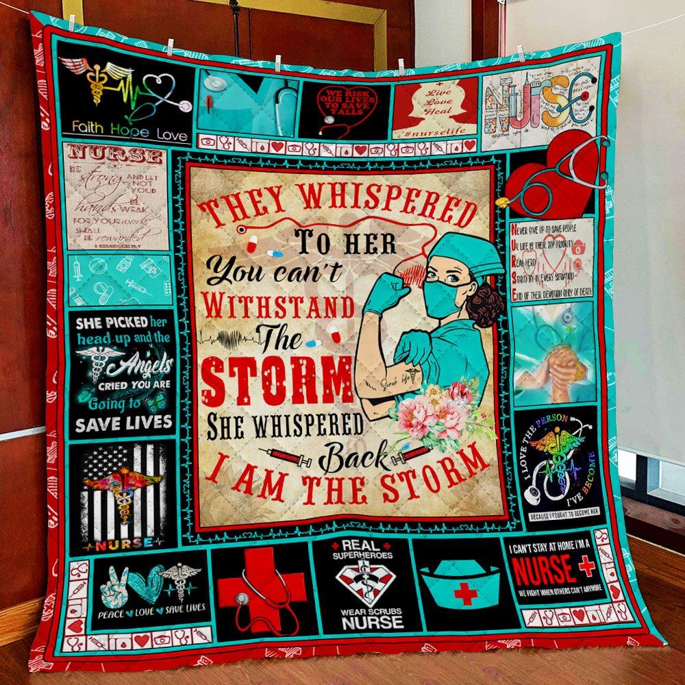 Strong Nurse I Am The Storm Quilt Blanket