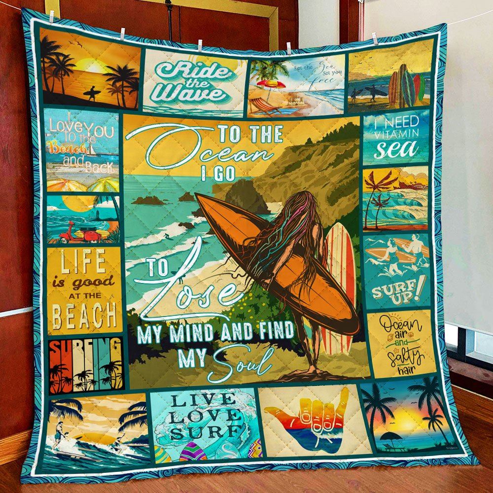 Surfing Beaches To The Ocean I Go Quilt Blanket