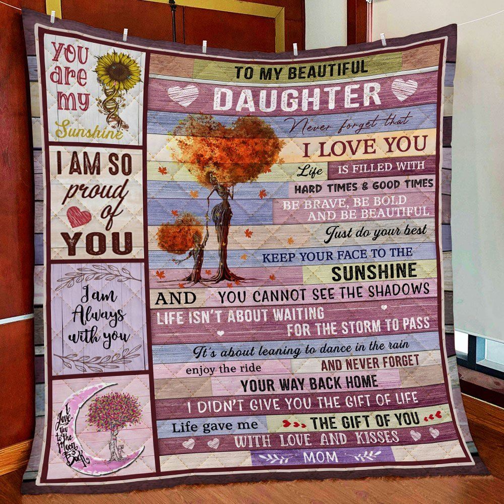 To My Beautiful Daughter Love Mom Quilt Blanket--7zle9