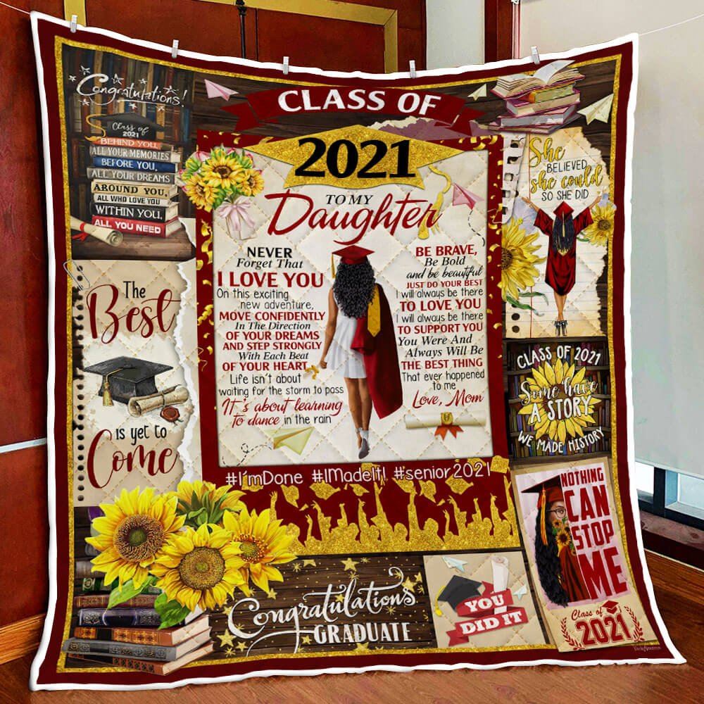 To My Daughter Black Girl Graduation Senior 2021 Quilt Blanket