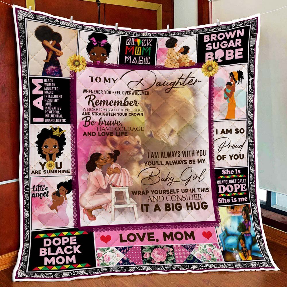 To My Daughter Black Mom And Daughter Lion Quilt Blanket