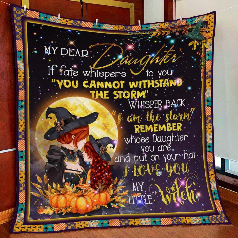 To My Daughter My Little Witch Quilt Blanket