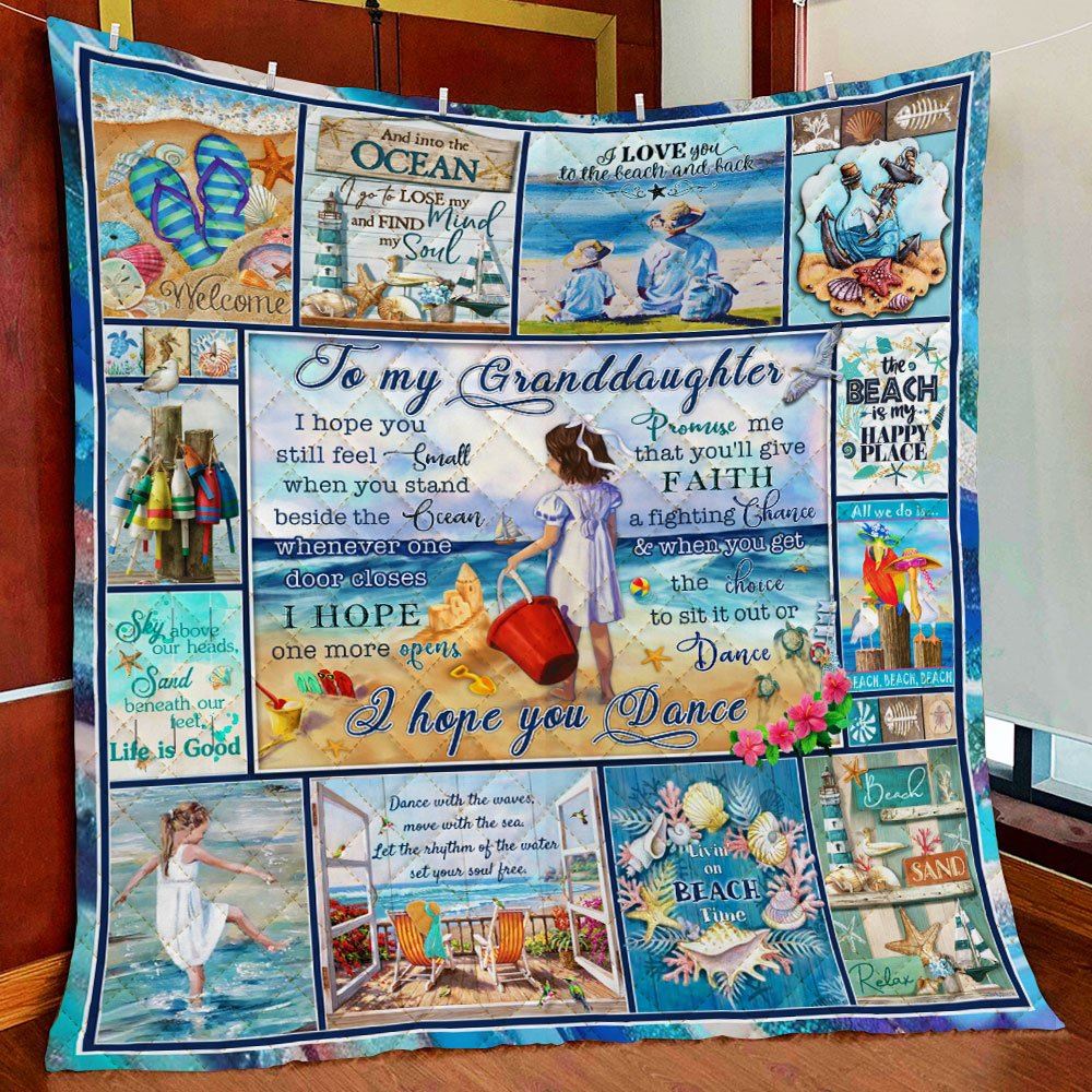 To My Granddaughter I Hope You Dance Beach Quilt Blanket