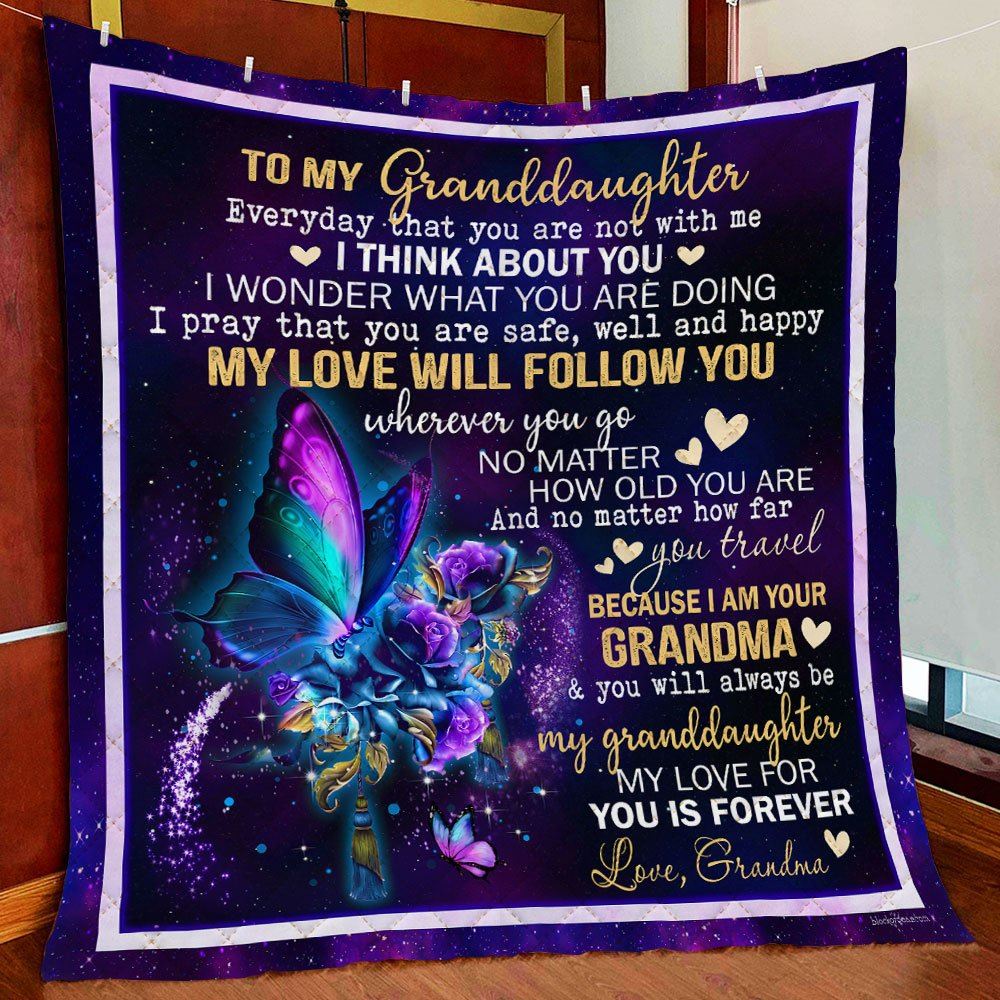 To My Granddaughter My Love For You Is Forever Quilt Blanket