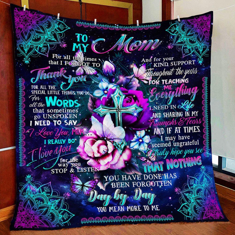 To My Mom Thank You For All The Special Little Things You Do Quilt Blanket