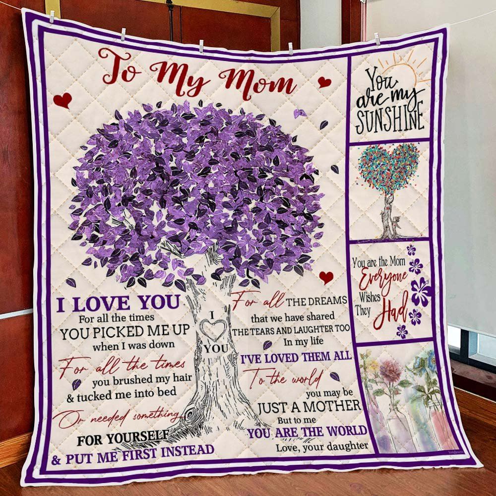 To My Mom You Are The World Quilt Blanket