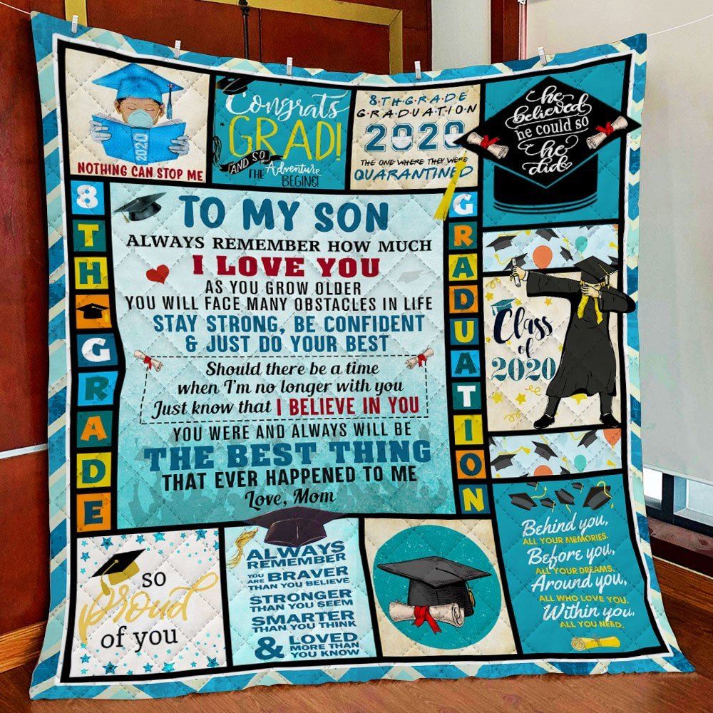 To My Son 8th Grade Graduation Quilt Blanket