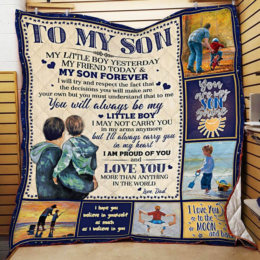 To My Son My Little Boy Yesterday My Friend Today My Son Forever Love Dad Quilt Blanket