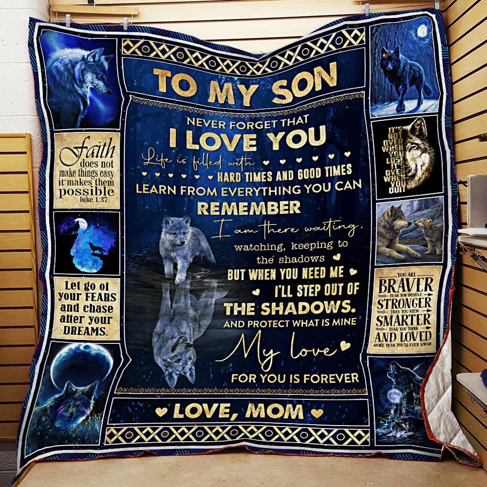 To My Son My Love For You Is Forever Love Mom Wolf Quilt Blanket