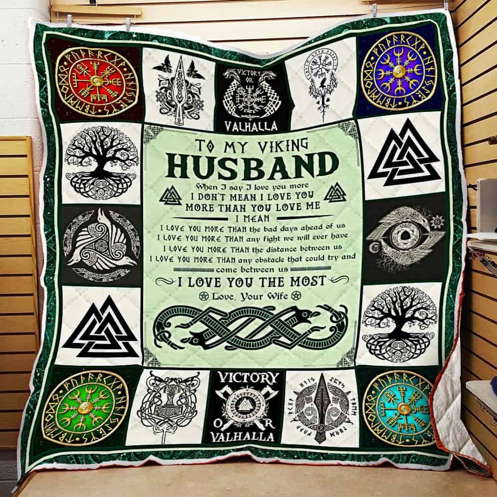 To My Viking Husband I Love You The Most Love Your Wife Quilt Blanket