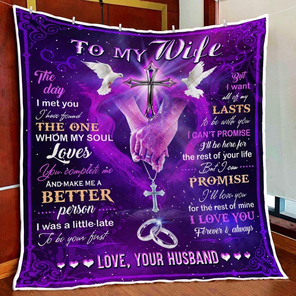 To My Wife I Love You Forever And Always Quilt Blanket--ulr6q