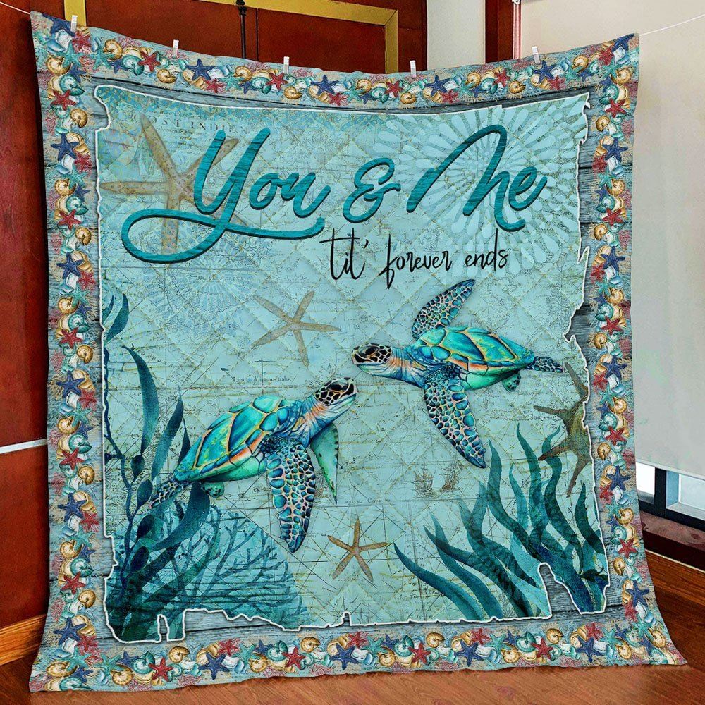 Turtle Couple You And Me Til Forever Ends Quilt Blanket