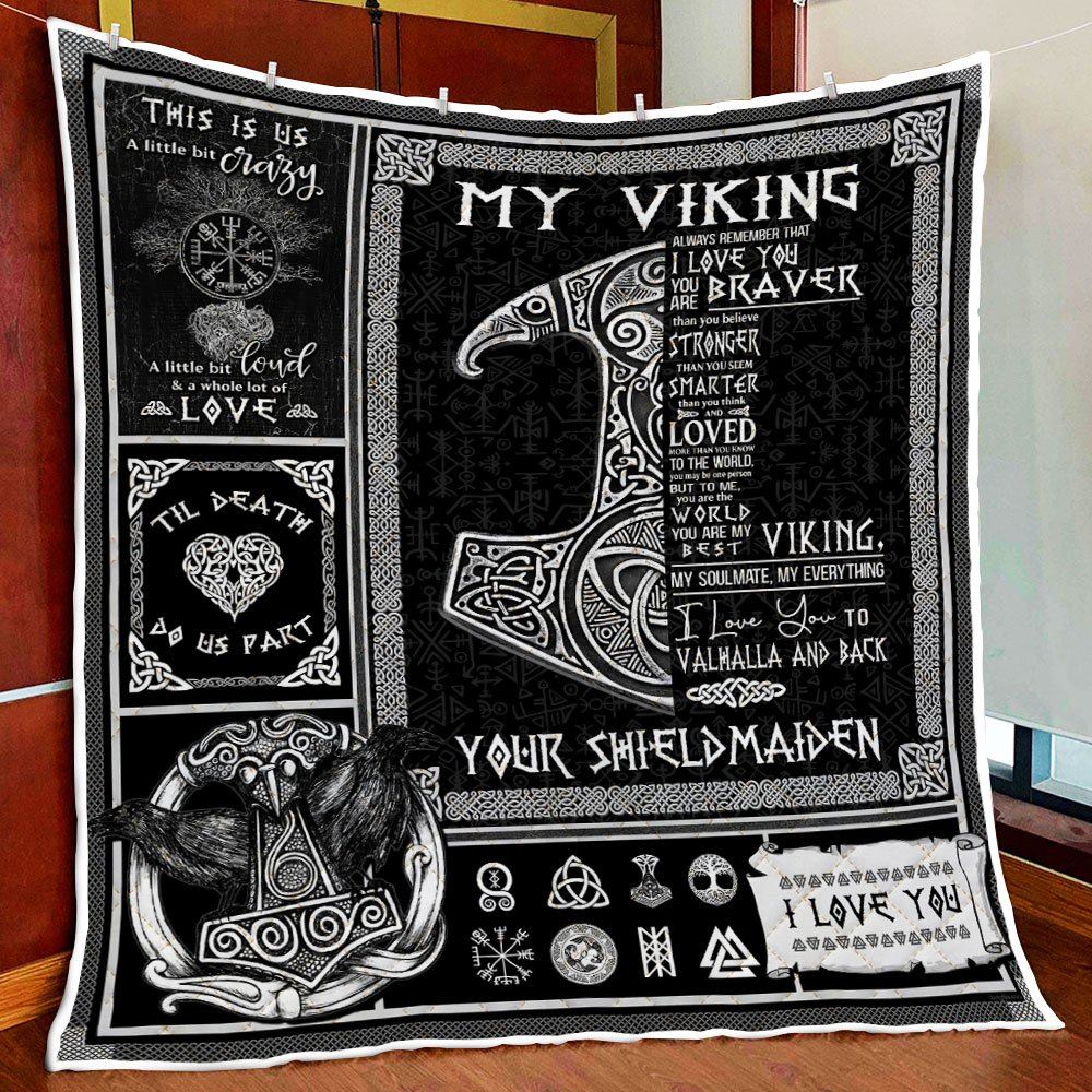 You Are My Best Viking From Your Shieldmaiden Quilt Blanket