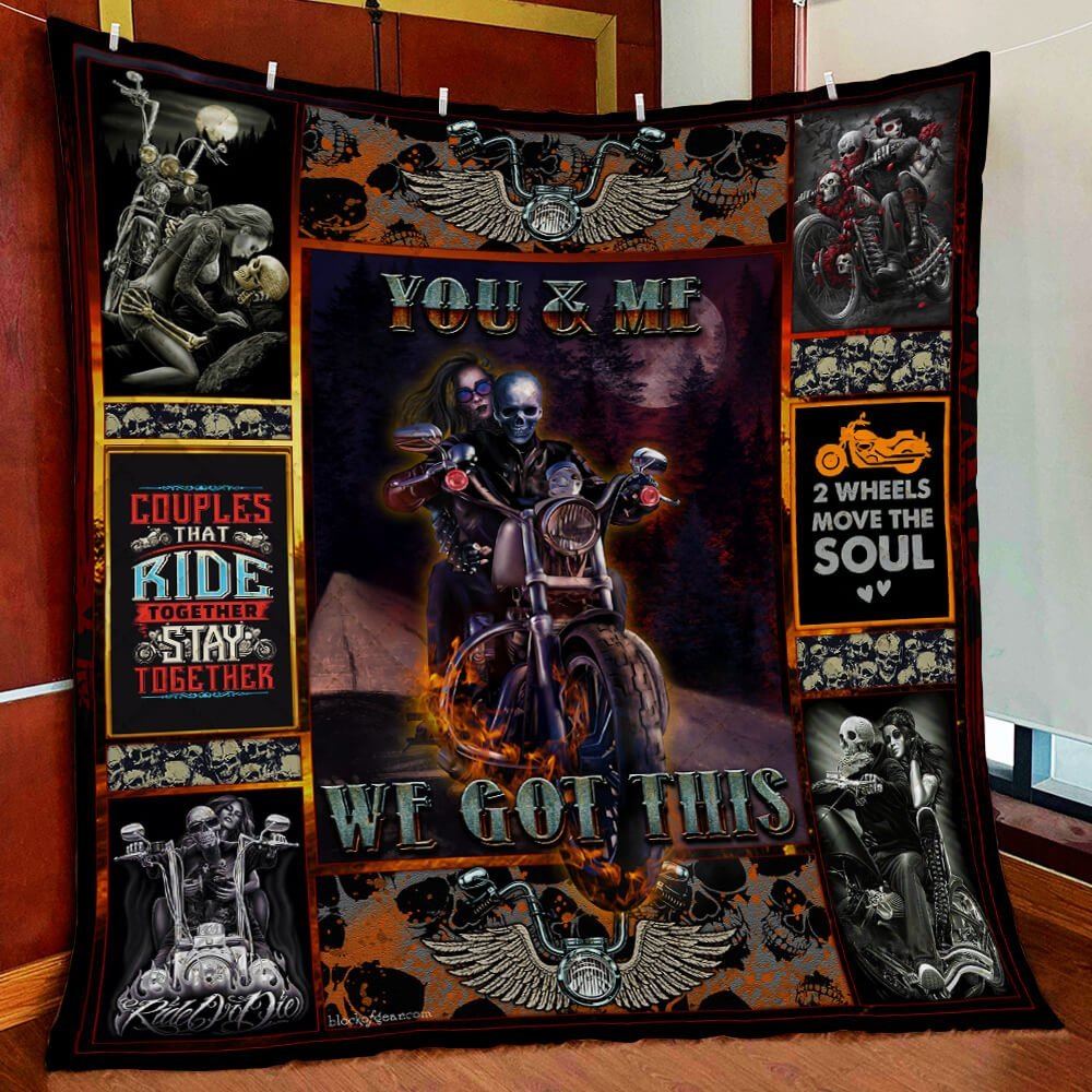 You Me We Got This Couple Motorcycle Quilt Blanket