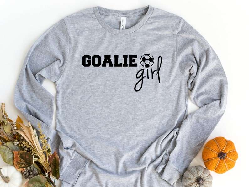 Goalie Girl Long Sleeve Shirt