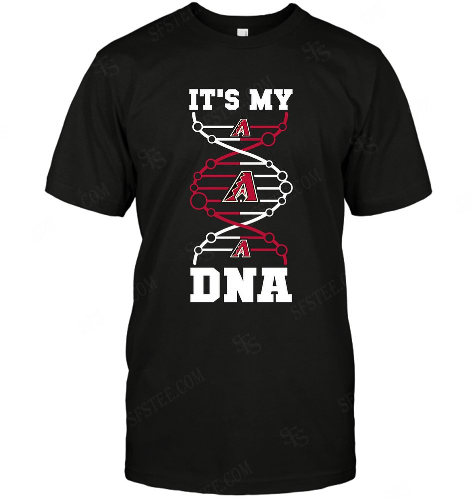 Mlb Arizona Diamondbacks Its My Dna Shirt Size Up To 5xl