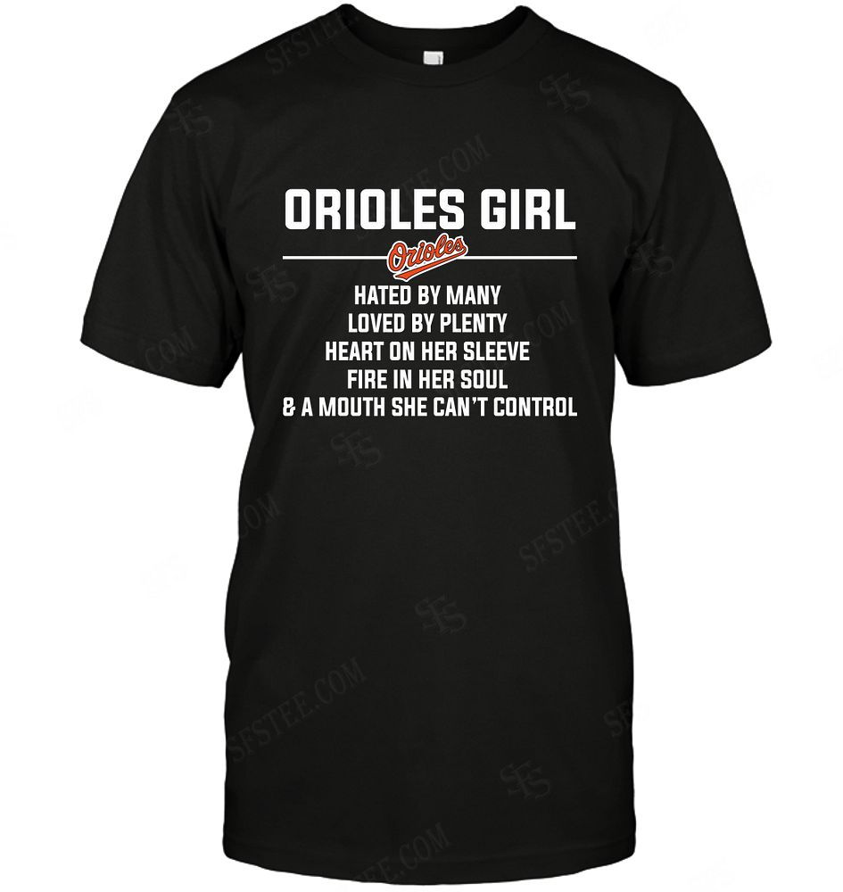 Mlb Baltimore Orioles Girl Hated By Many Loved By Plenty Tshirt Plus Size Up To 5xl