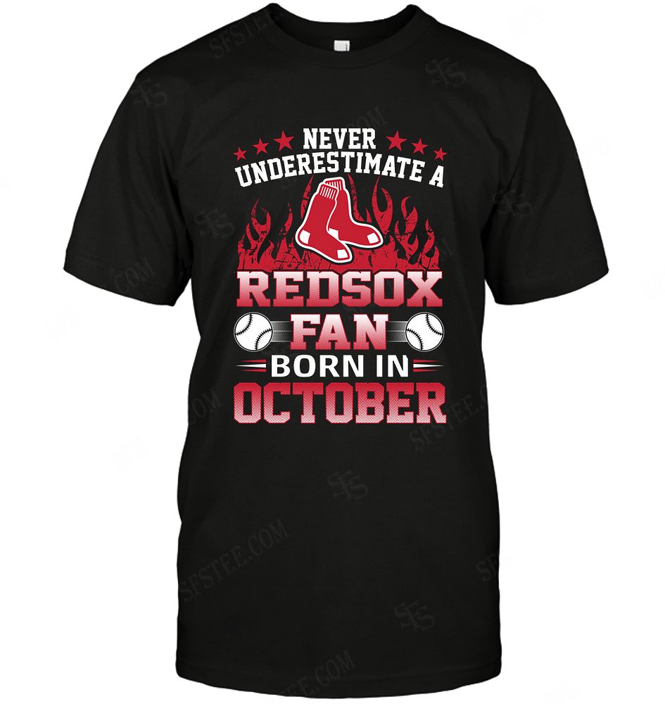 Mlb Boston Red Sox Never Underestimate Fan Born In November 1 Tshirt Plus Size Up To 5xl