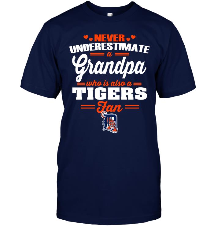 Mlb Detroit Tigers Never Underestimate A Grandpa Who Is Also A Tigers Fan Tank Top Plus Size Up To 5xl