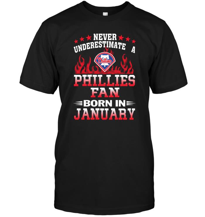 Mlb Philadelphia Phillies Never Underestimate A Phillies Fan Born In January Tank Top Plus Size Up To 5xl