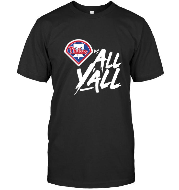 Mlb Philadelphia Phillies Vs All Y All Shirt Plus Size Up To 5xl