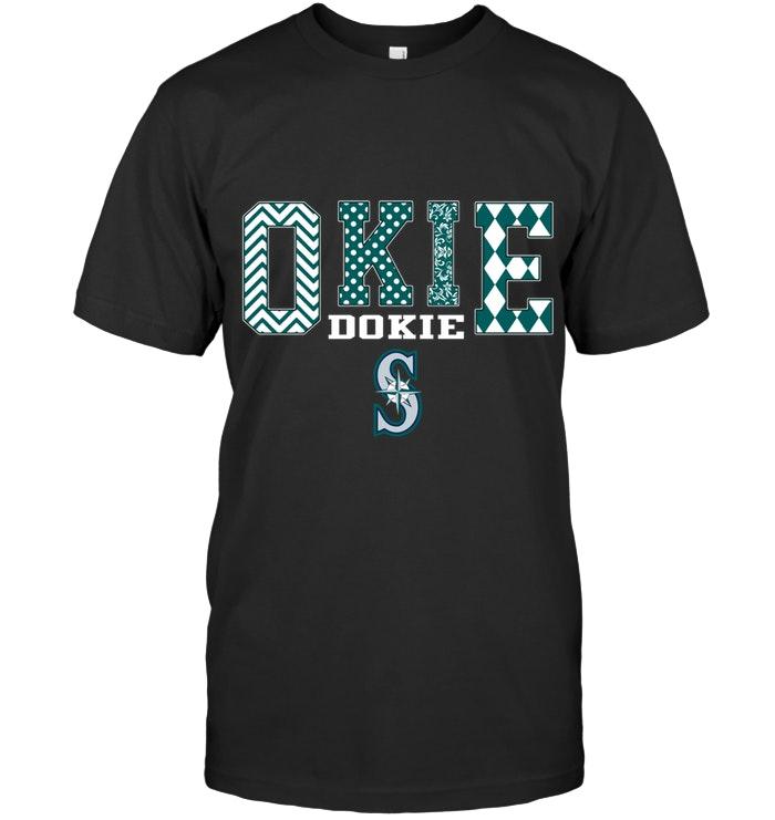 Mlb Seattle Mariners Okie Dokie Seattle Mariners Fan Shirt Sweater Size Up To 5xl