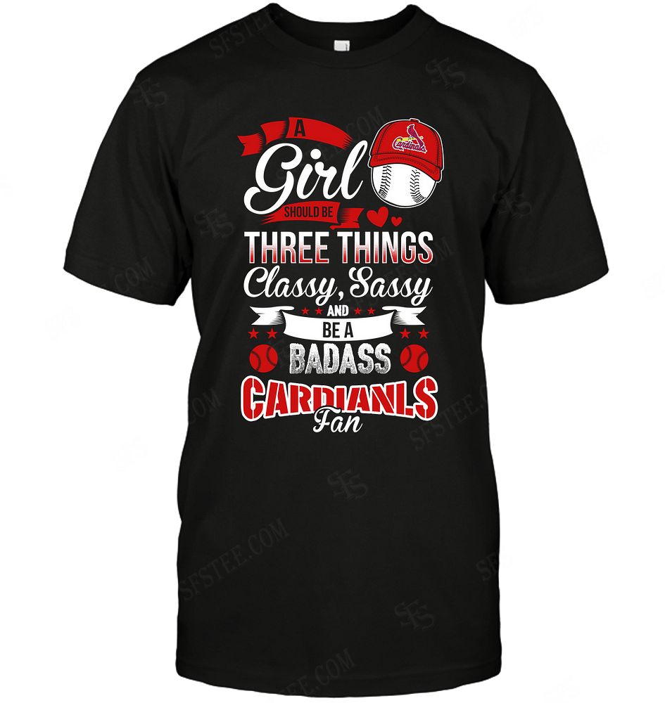 Mlb St Louis Cardinals A Girl Should Be Three Things Hoodie Size Up To 5xl