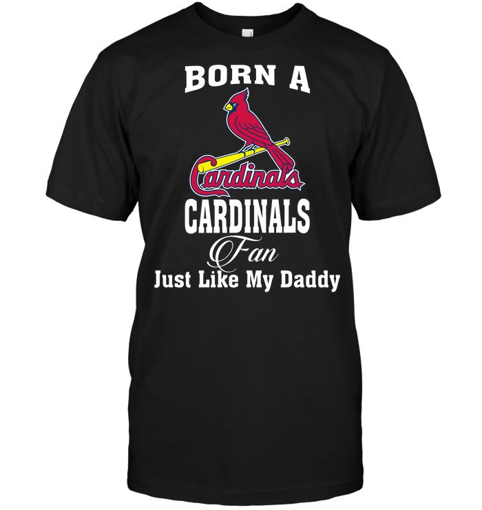 Mlb St Louis Cardinals Born A Cardinals Fan Just Like My Daddy Sweater Size Up To 5xl