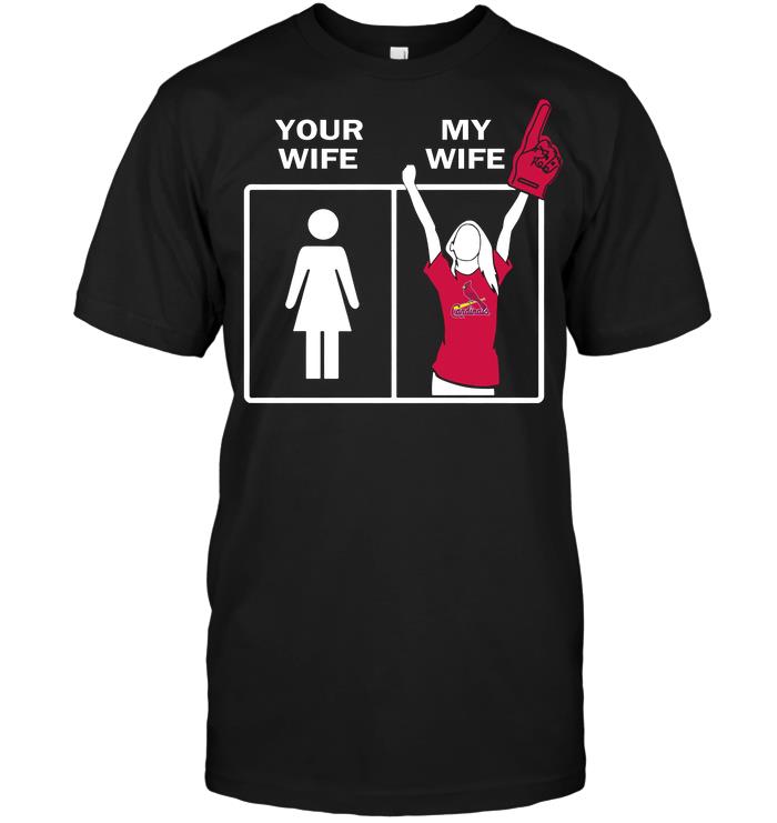 Mlb St Louis Cardinals Your Wife My Wife Tank Top Size Up To 5xl