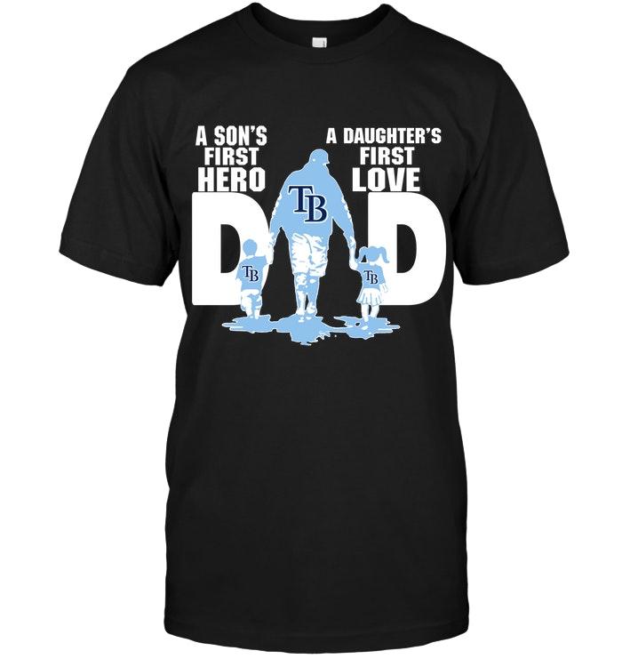 Mlb Tampa Bay Rays Dad Sons First Hero Daughters First Love Shirt Tank Top Size Up To 5xl