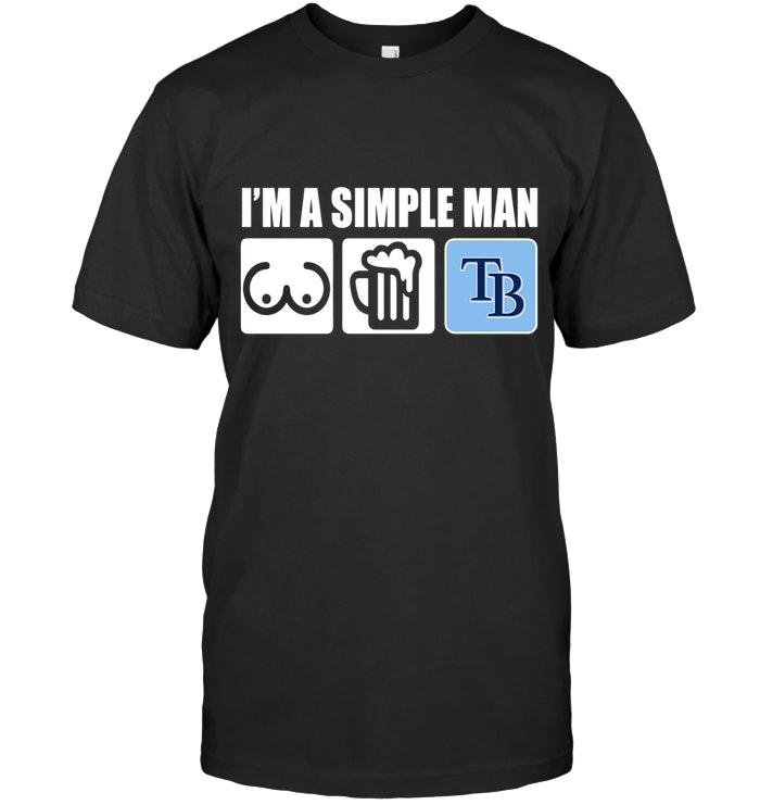 Mlb Tampa Bay Rays Im Simple Man Loves Bobs Beer Tampa Bay Rays Fan Shirt Shirt Size Up To 5xl