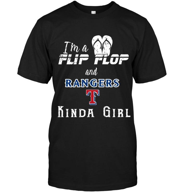 Mlb Texas Rangers Im A Flip Flop And Texas Rangers Kinda Girl Shirt Sweater Size Up To 5xl