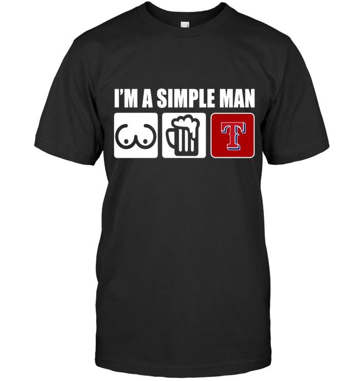 Mlb Texas Rangers Im Simple Man Loves Bobs Beer Texas Rangers Fan Shirt Shirt Size Up To 5xl