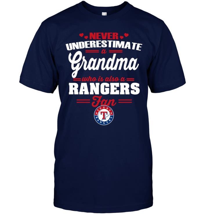 Mlb Texas Rangers Never Underestimate A Grandma Who Is Also A Rangers Fan Sweater Size Up To 5xl