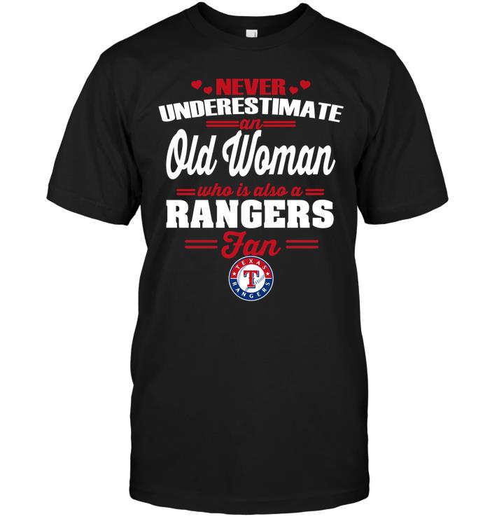 Mlb Texas Rangers Never Underestimate An Old Woman Who Is Also A Rangers Fan Tank Top Plus Size Up To 5xl