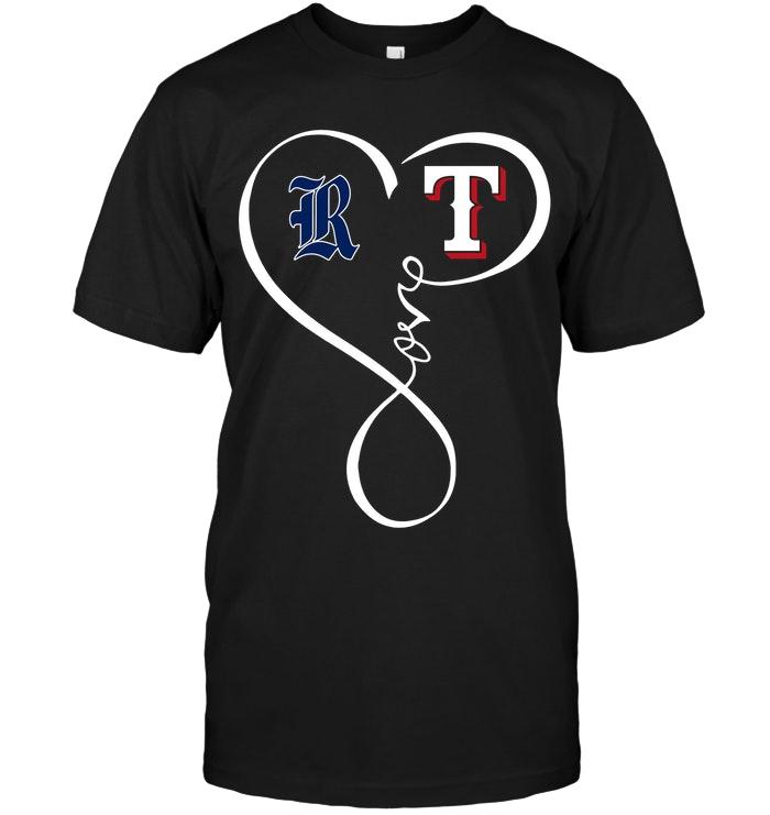 Mlb Texas Rangers Rice Owls Texas Rangers Love Heart Shirt Hoodie Plus Size Up To 5xl