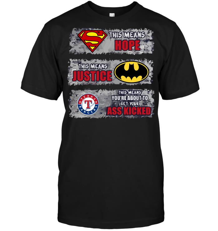 Mlb Texas Rangers Superman Means Hope Batman Means Justice This Means Your Sweater Plus Size Up To 5xl