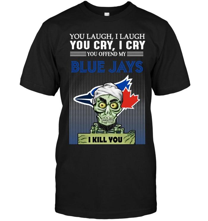 Mlb Toronto Blue Jays Achmed Offend My Toronto Blue Jays I Kill You Shirt Tank Top Plus Size Up To 5xl