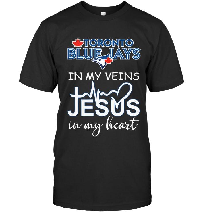 Mlb Toronto Blue Jays In My Veins Jesus In My Heart Shirt Tank Top Plus Size Up To 5xl